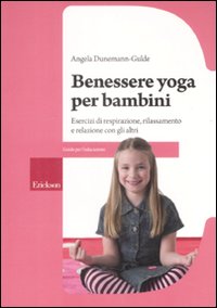 Benessere_Yoga_Per_Bambini_-Dunemann-gulde_Angela__