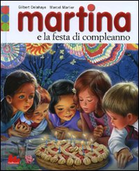 Martina_E_La_Festa_Di_Compleanno_-Delahaye_Gilbert;_Marlier_Marc