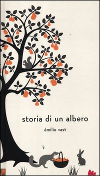 Storia_Di_Un_Albero_-Vast_Emilie