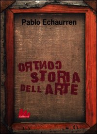 Controstoria_Dell`arte_-Echaurren_Pablo