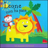 Leone_Non_Ha_Pace_Libro_Pop-up_-Hawkins_Emily_Wood_Hannah