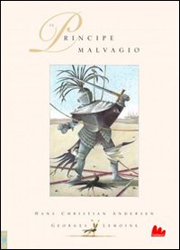 Principe Malvagio  di Andersen H. Christian Lemoine - Libro Principe Malvagio  di Andersen H. Christian Lemoine - Libro