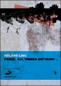 Parigi_All`ombra_Dei_Padri_-Ling_Helene