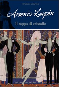 Arsenio_Lupin_E_Il_Tappo_Di_Cristallo_-Leblanc_Maurice