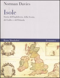 Isole_Storia_Dell`inghilterra_Scozia_Galles_-Davies_Norman