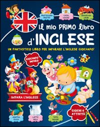 Mio_Primo_Libro_D`inglese_(il)_-Aa.vv.