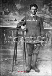 Vita Per L`indipendenza D`italia E Prigionia Di Pa di Airaghi L. (cur.) - libri Vita Per L`indipendenza D`italia E Prigionia Di Pa di Airaghi L. (cur.) - libri