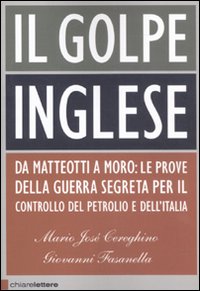 Golpe_Inglese_Da_Matteotti_A_Moro_-Cereghino_Mario_J._Fasanella_G