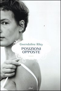 Posizioni_Opposte_-Riley_Gwendoline