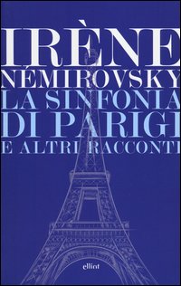 Sinfonia_Di_Parigi_E_Altri_Racconti_-Nemirovsky_Irene