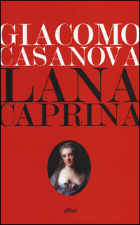 Lana_Caprina_Epistola_Di_Un_Licantropo_-Casanova_Giacomo