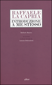 Introduzione_A_Me_Stesso_-La_Capria_Raffaele