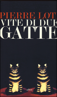 Vite_Di_Due_Gatte_-Loti_Pierre