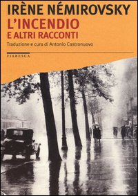 Incendio_E_Altri_Racconti_-Nemirovsky_Ire%60ne