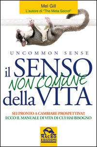 Senso_Non_Comune_Della_Vita_Sei_Pronto_A_Cambiare_Prospettivail_-Gill_Mel
