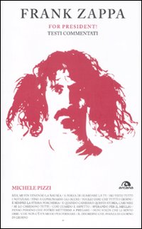 Frank_Zappa_Testi_Commentati_-Pizzi_Michele