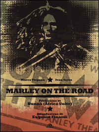 Marley On The Road di Serra Ivan Virgona Marco - libri Marley On The Road di Serra Ivan Virgona Marco - libri