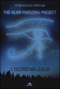 Alan_Parson_Project_L`occhio_Nel_Cielo_(the)_-Ferrua_Francesco