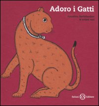 Adoro I Gatti di Ravishankar Anushka - Libro Adoro I Gatti di Ravishankar Anushka - Libro