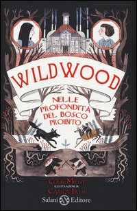 Nelle_Profondita`_Del_Bosco_Proibito_Wildwood_-Meloy_Colin