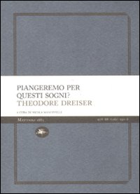 Piangeremo_Per_Questi_Sogni?_-Dreiser_Theodore