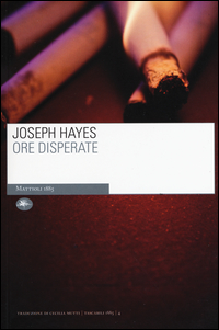Ore Disperate  di Hayes Joseph - libri