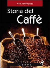 Storia_Del_Caffe%60_-Pendergrast_Mark