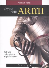 Storia_Delle_Armi_-Reid_William