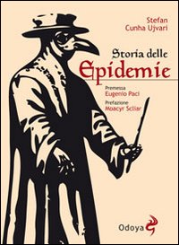 Storia_Delle_Epidemie_-Cunha_Ujvari_Stefan