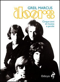 Doors_Cinque_Anni_Di_Musica_E_Parole_-Greil_Marcus