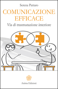 Comunicazione_Efficace_Via_Di_Trasmutazione_Interiore_-Pattaro_Serena