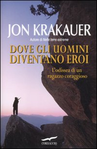 Dove_Gli_Uomini_Diventano_Eroi_-Krakauer_Jon