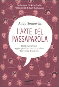 Arte_Del_Passaparola_Buzz_Marketing_-Sernovitz_Andy