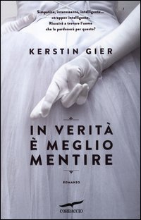 In_Verita%60_E%60_Meglio_Mentire_-Gier_Kerstin