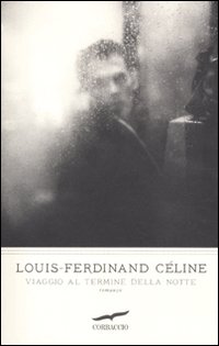 Viaggio_Al_Termine_Della_Notte_-Celine_Louis_Ferdinand