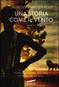 Storia_Come_Il_Vento_(una)_-Van_Der_Post_Laurens