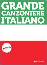 Grande Canzoniere Italiano  di Aa.vv. - libri