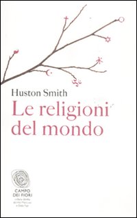 Religioni_Del_Mondo_le_-Smith_Huston