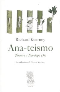 Ana-teismo_Tornare_A_Dio_Dopo_Dio_-Kearney_Richard