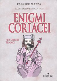 Enigmi_Coriacei_-Mazza_Fabrice