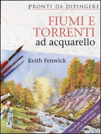 Fiumi_E_Torrenti_Ad_Acquarello_-Fenwick_Keith