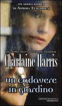 Cadavere_In_Giardino_-Harris_Charlaine