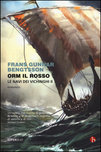 Orm_Il_Rosso_Le_Navi_Dei_Vichinghi_-Bengtsson_Frans_Gunnar