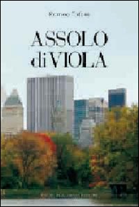 Assolo Di Viola di Tofani Romeo - Libro Assolo Di Viola di Tofani Romeo - Libro