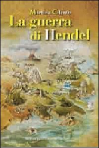 Guerra Di Hendel di Cilento Martina - libri Guerra Di Hendel di Cilento Martina - libri