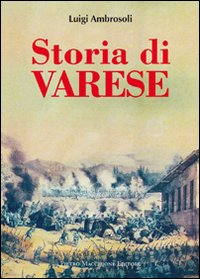 Storia_Di_Varese_-Ambrosoli_Luigi