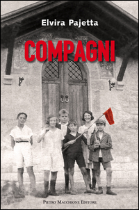 Compagni  di Pajetta Elvira - Libro