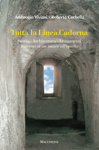 Tutta La Linea Cadorna  di Viviani Ambrogio Corbella Robe - Libro