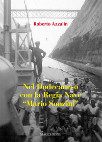 Nel Dodecaneso Con La Regia Nave Mario Sonzini  di Azzalin Roberto - Libro