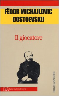 Giocatore_-Dostoevskij_Fedor